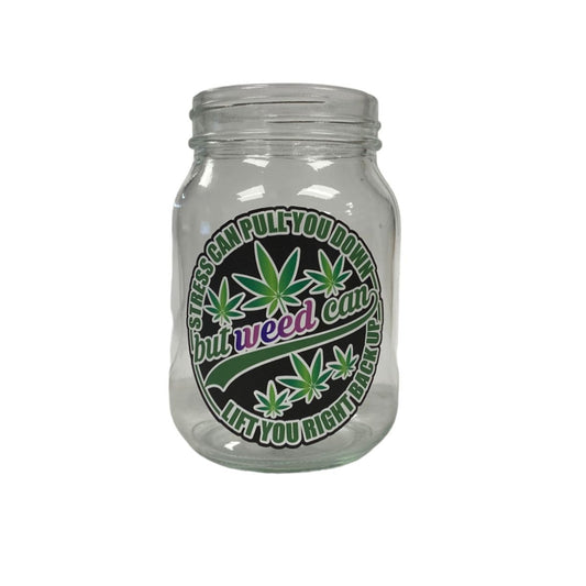 Jar Mason 500ml Decal "But Weed Can"